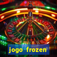 jogo frozen problema em dobro